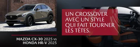 Comparaison Mazda CX-30 2025 vs Honda HR-V 2025 : lequel offre la meilleure expérience de conduite ?