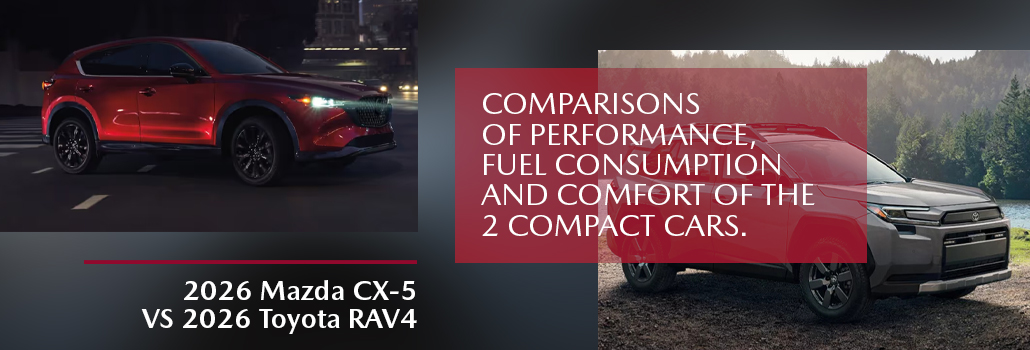 Mazda CX-5 2026 vs Toyota RAV4 2026