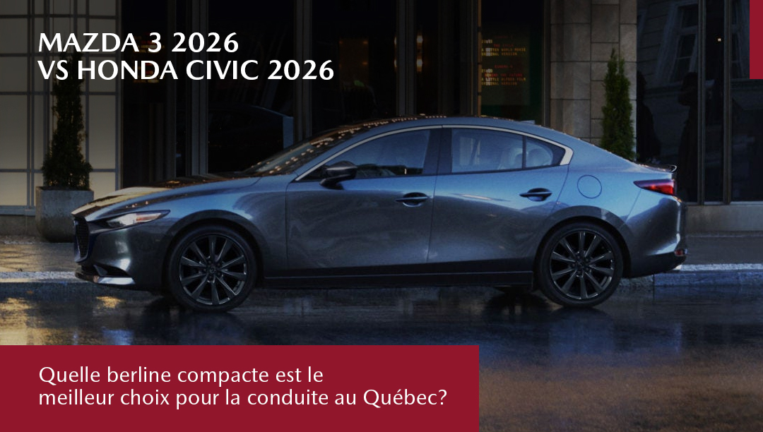 Solution mazda mazda3 2026 vs civic 2026 blog octobre FR